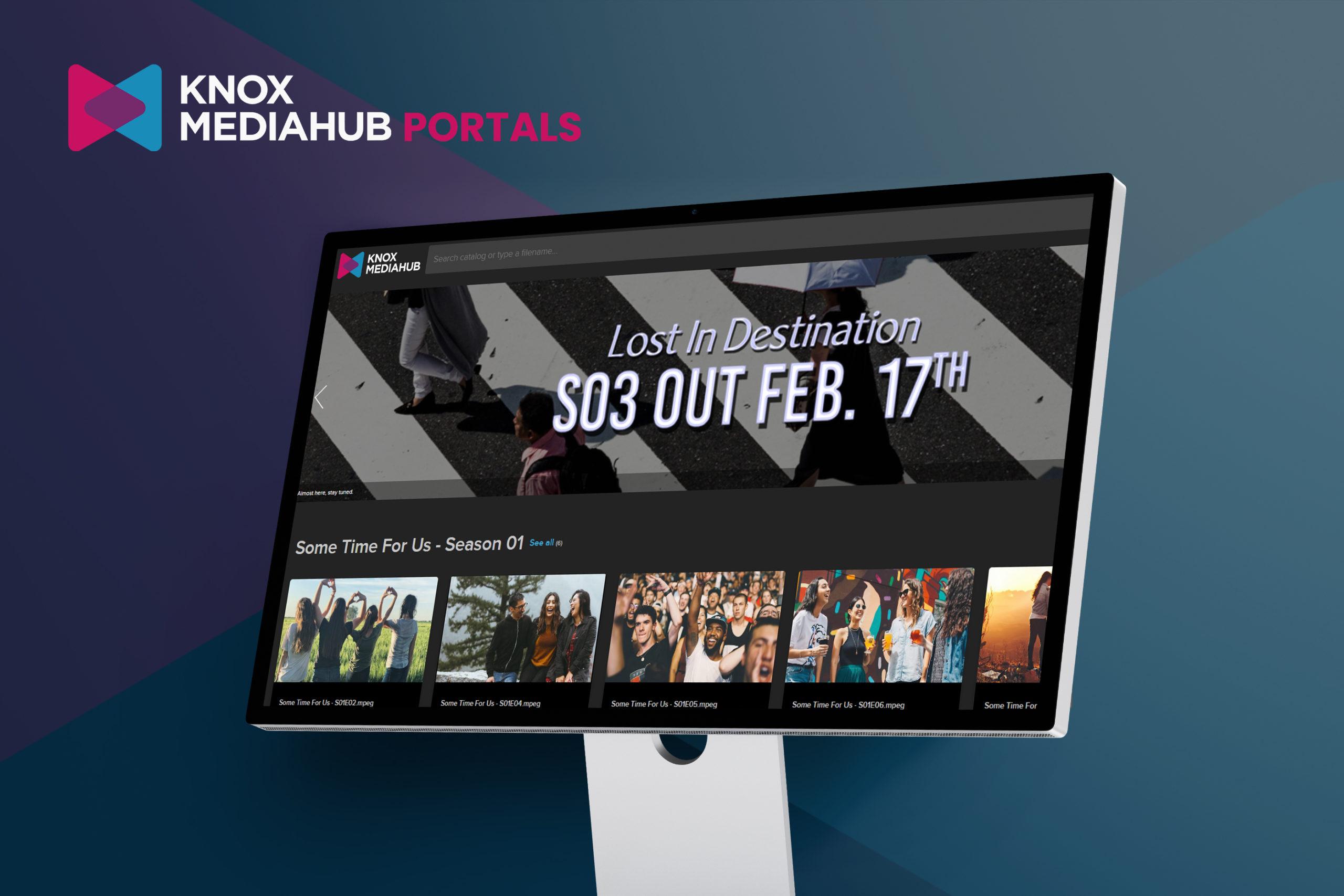 Knox Media Hub Portals