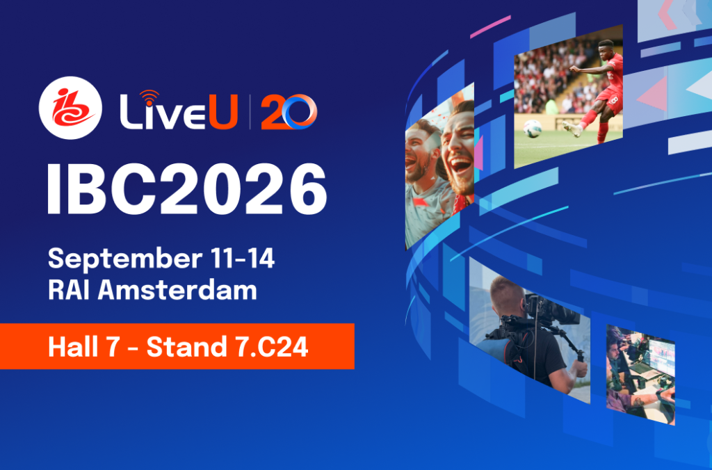 LiveU at IBC2026: Q Era Innovations Take Center Stage