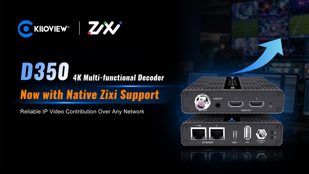 Kiloview Partners with Zixi to Deliver Reliable IP Video Workflows for Live Production and Contribution