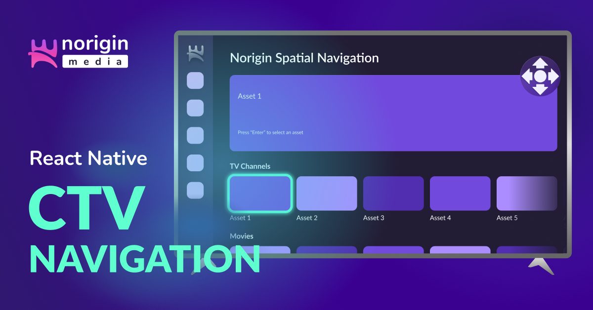 Norigin Media React Native CTV navigation graphic